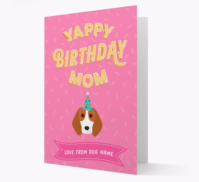 Yappy Birthday Mom : Personalized {breedCommonName} Card